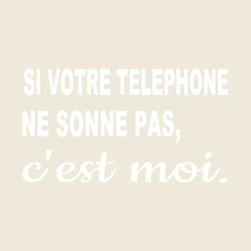 If your phone isn't ringing, it's me.
