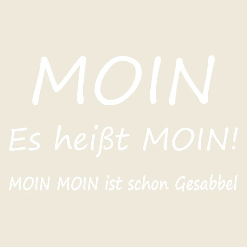 C’est ce qu’on appelle moin ! Moin moin est déjà en train de baver.