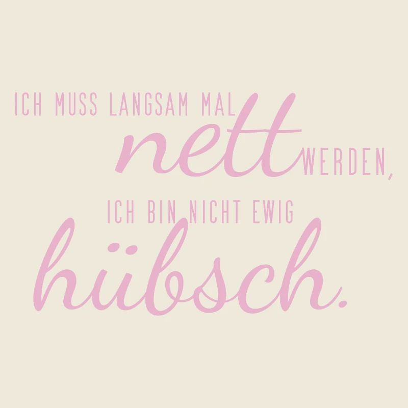 sprüche nett hübsch
