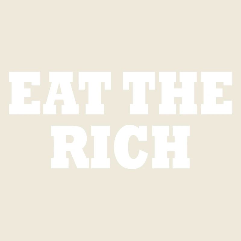 Eat the rich