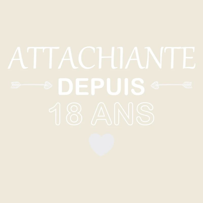 Attachiante depuis 18 ans