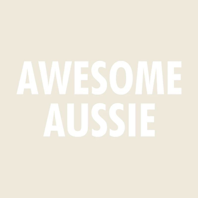 Awesome Aussie - Austrlia - Australien Down Under