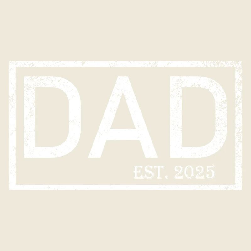 Dad est.2025