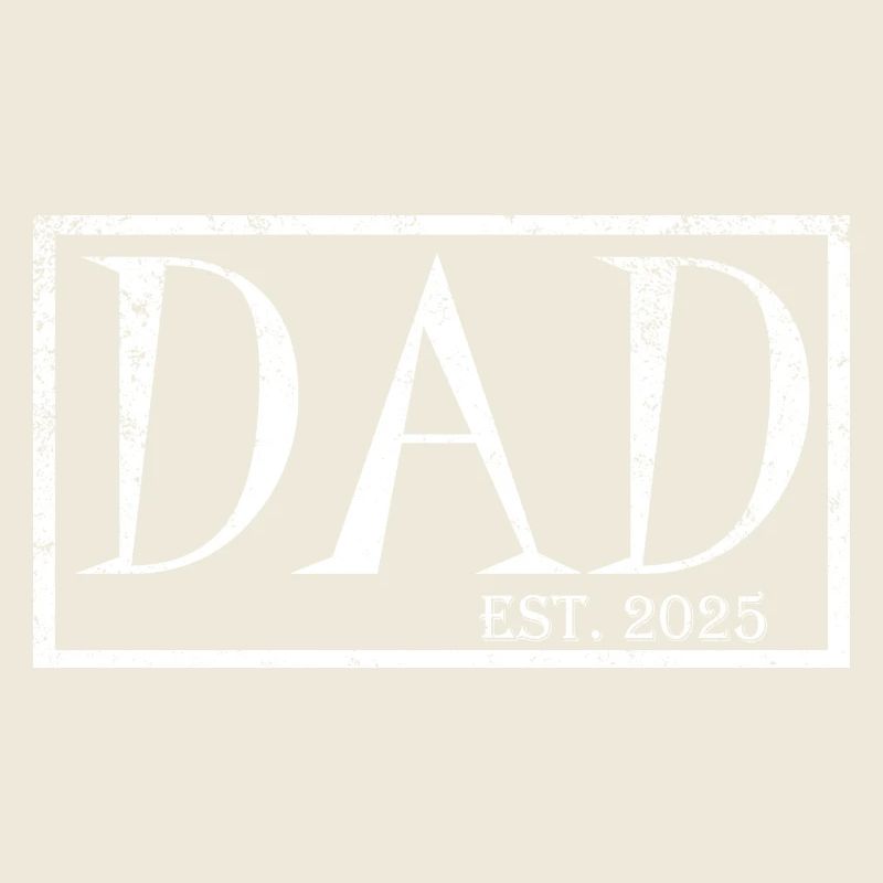 Dad est.2025