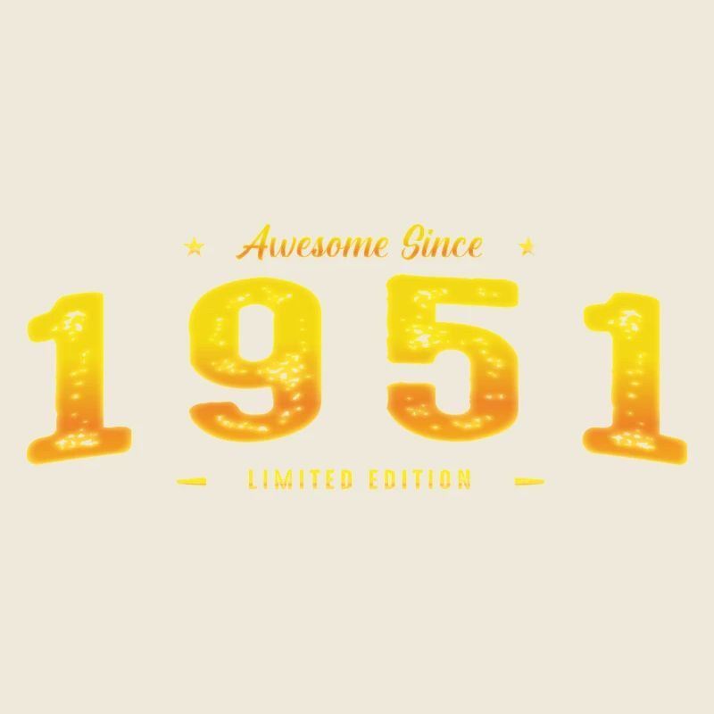 Le meilleur de 1951 - Cadeau en édition limitée pour le 74e anniversaire
