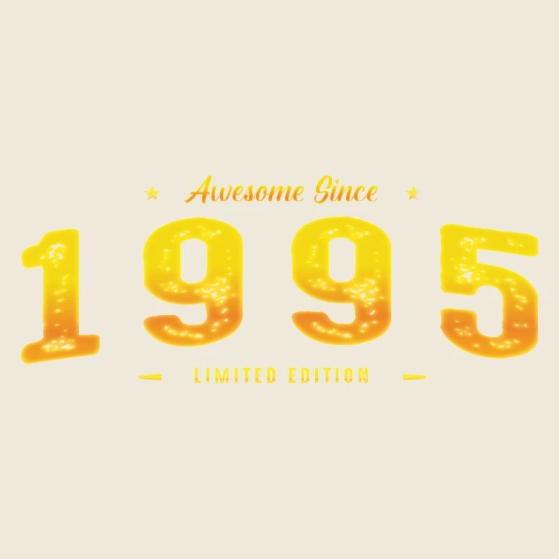 Génial depuis 1995 - 30e anniversaire Édition limitée