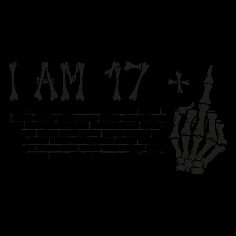 Ich bin 17 plus Mittelfinger - 18. Geburtstag