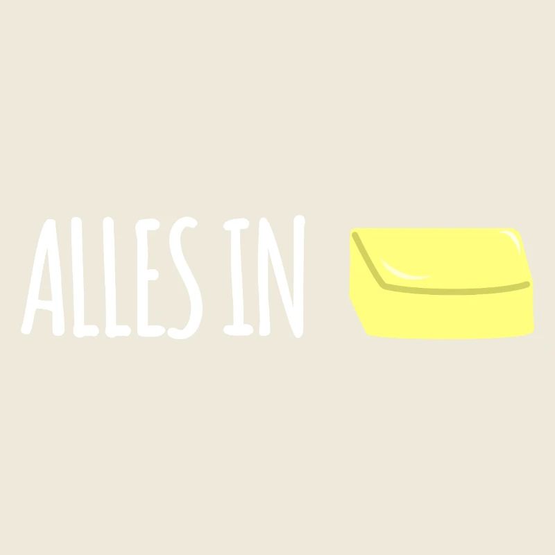Alles in Butter