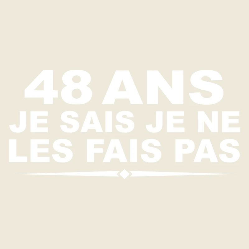 48 ans | Humour Cadeau D'anniversaire 48 ans