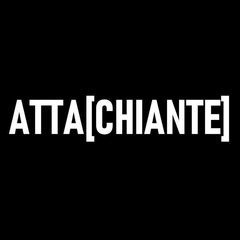ATTA[CHIANTE]