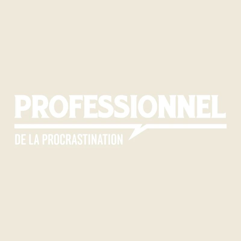 Professionnel de la Procrastination