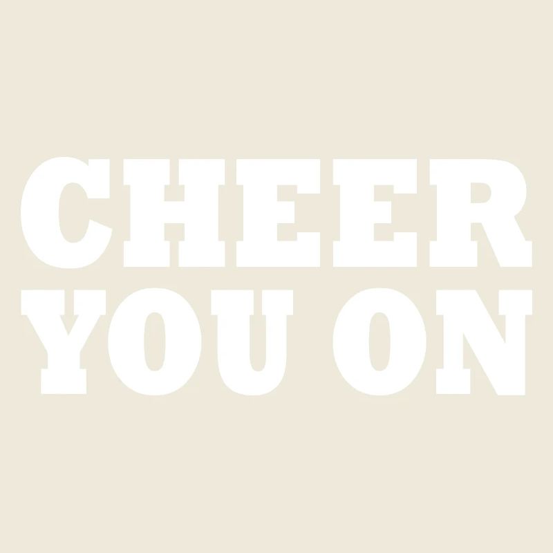 Cheer you on