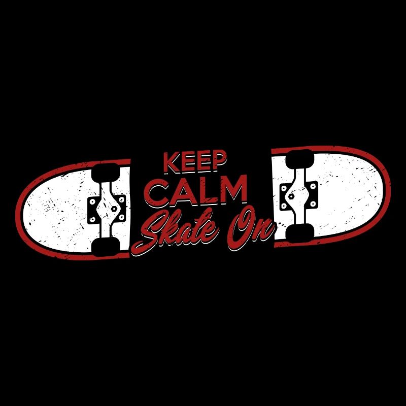 Keep Calm Skate On Skateboard Skater Skateboarding