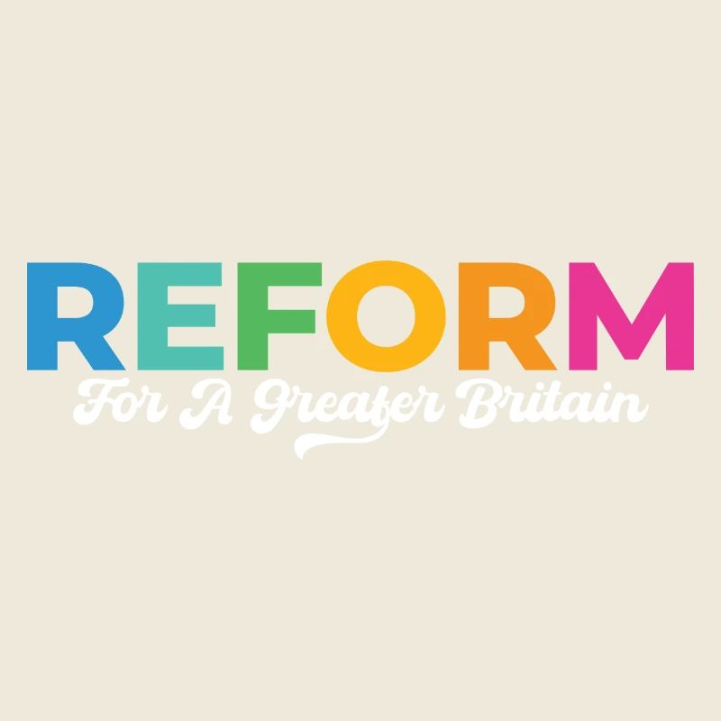 Reform, For A Greater Britain