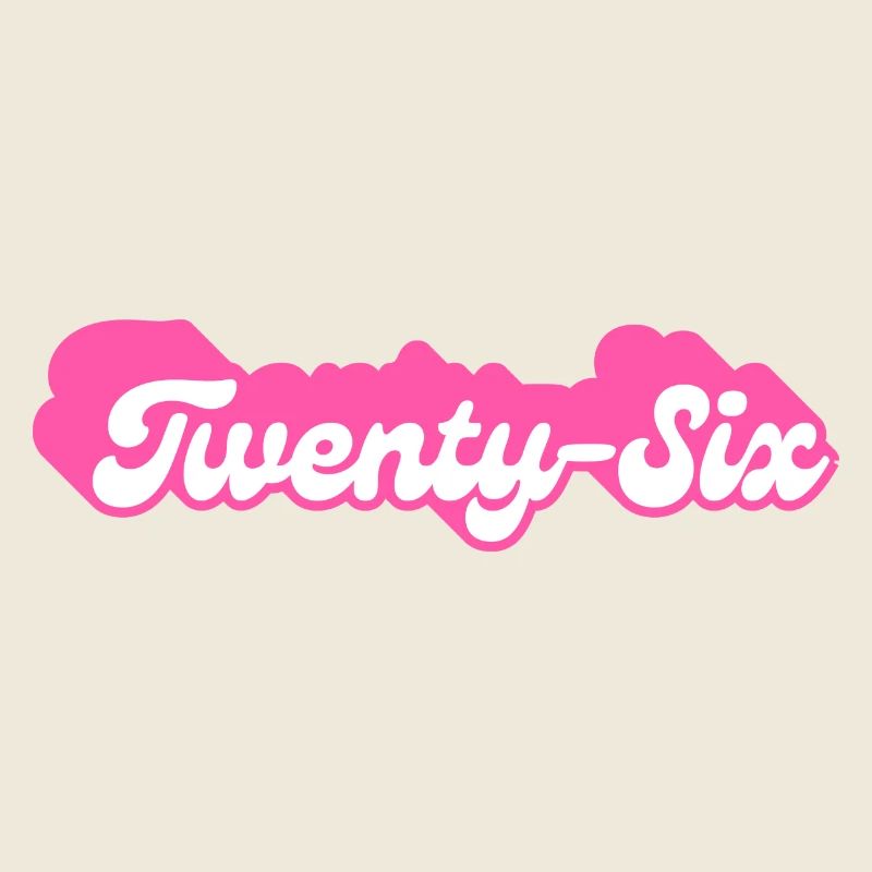 Twenty-Six Birthday - 26th Birthday Retro Pink