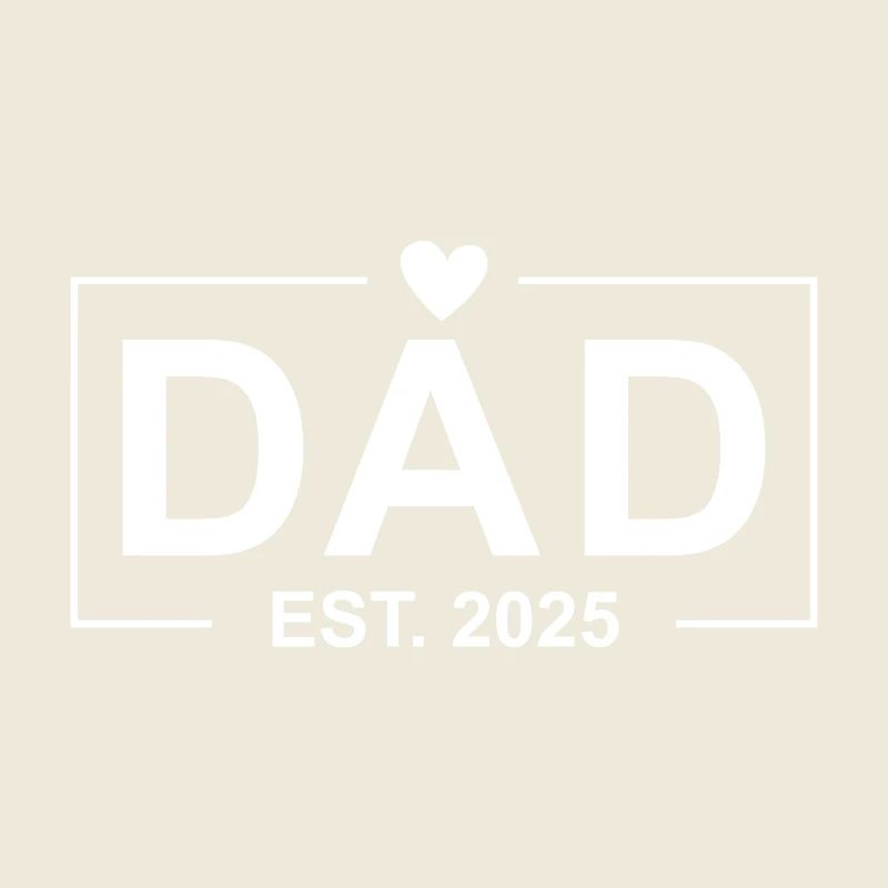 Dad Est 2025