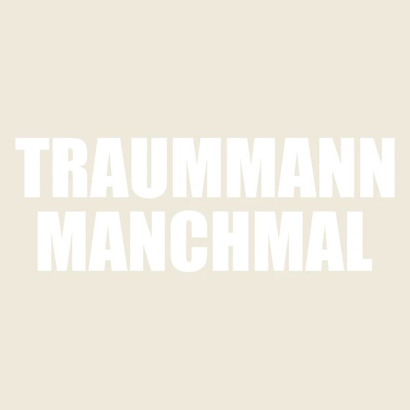 traummann manchmal