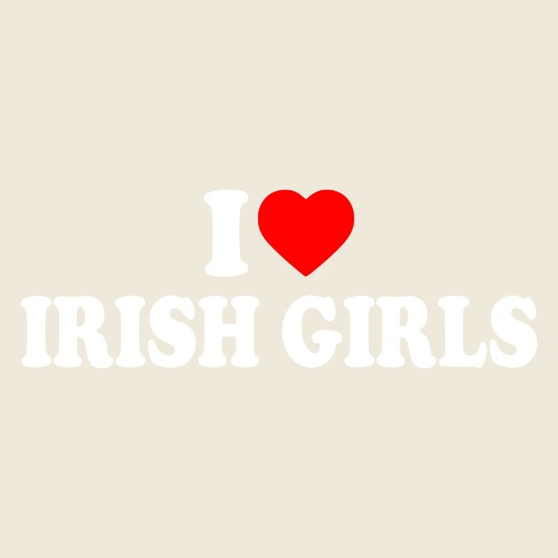 I love irish girls