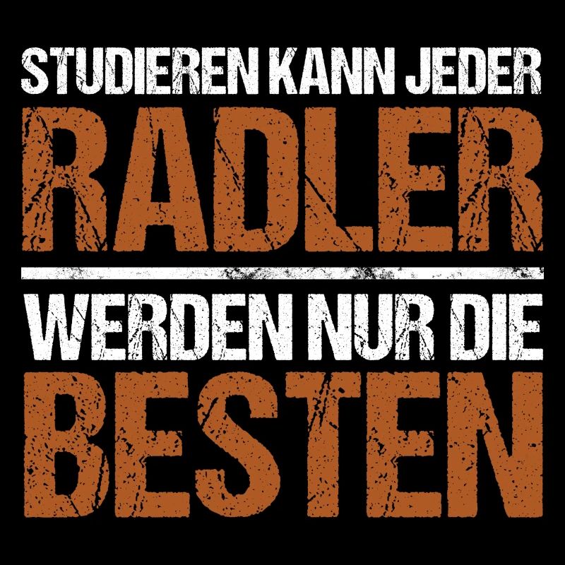 Studieren kann jeder - Radler Edition