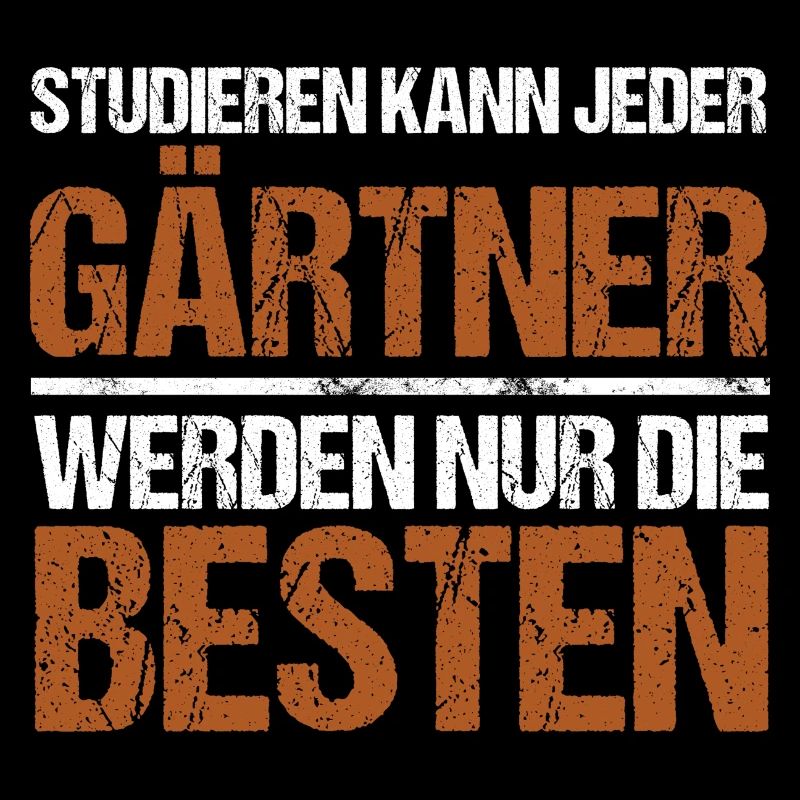Studieren kann jeder - Gärtner Edition