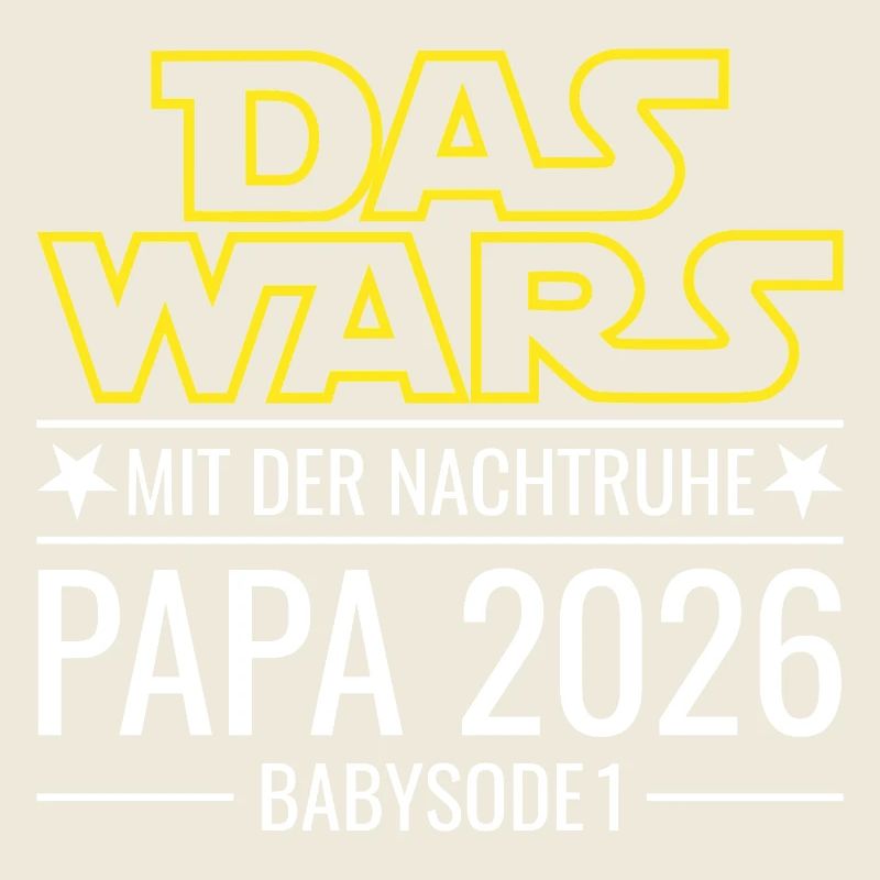 Papa 2026 - Das wars mit der Nachtruhe Babysode 1