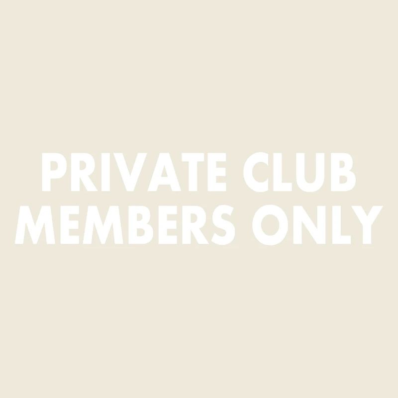 private club members only
