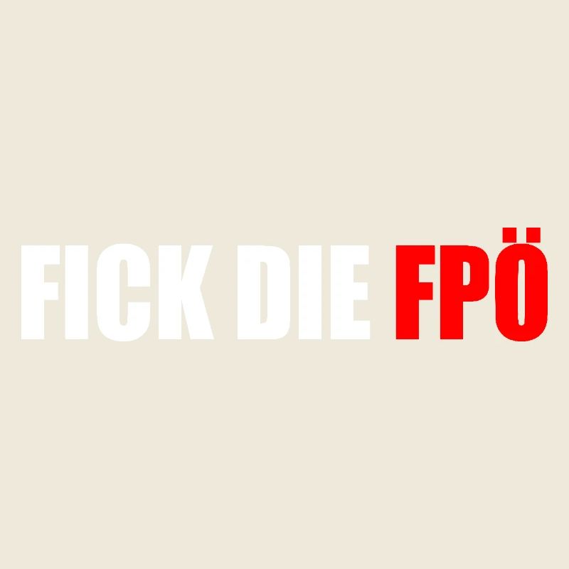 FUCK THE FPÖ