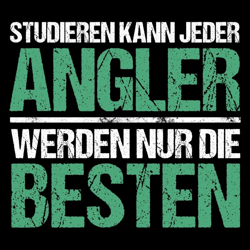 Studieren kann jeder - Angler Edition