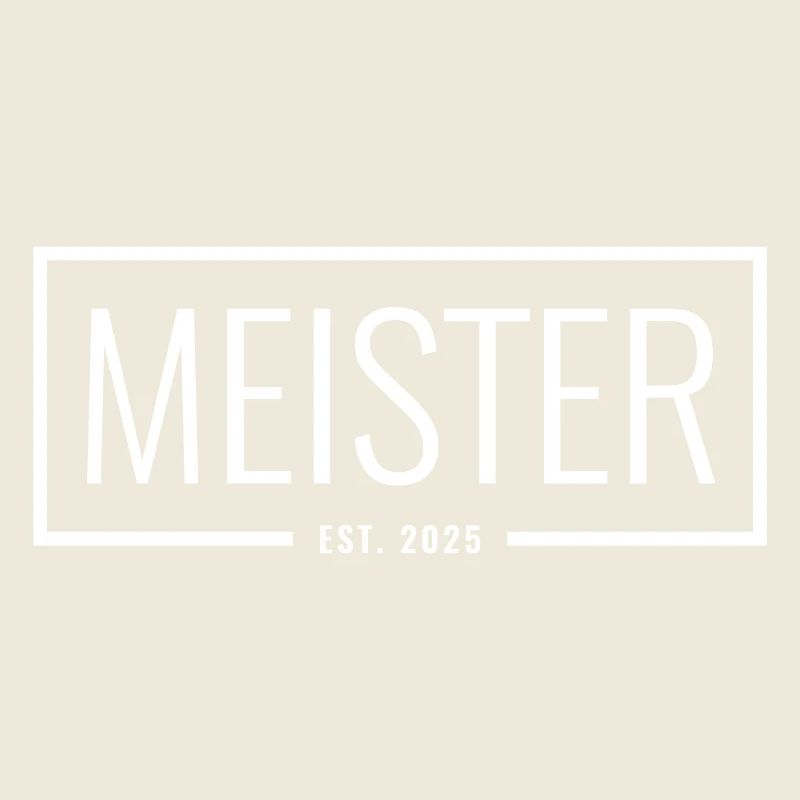 Meister Est. 2025
