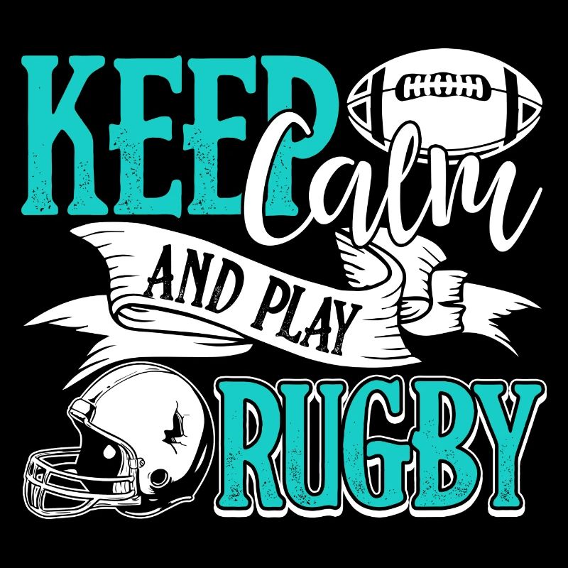 Rugby Keep Calm And Play Rugby
