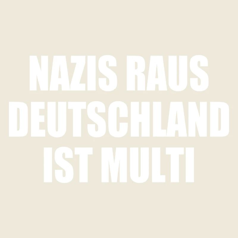 nazis raus deutschland ist multi