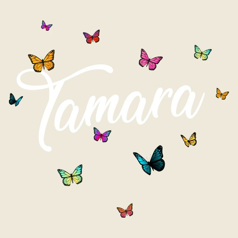 TAMARA - Mädchen Name mit bunten Schmetterlingen