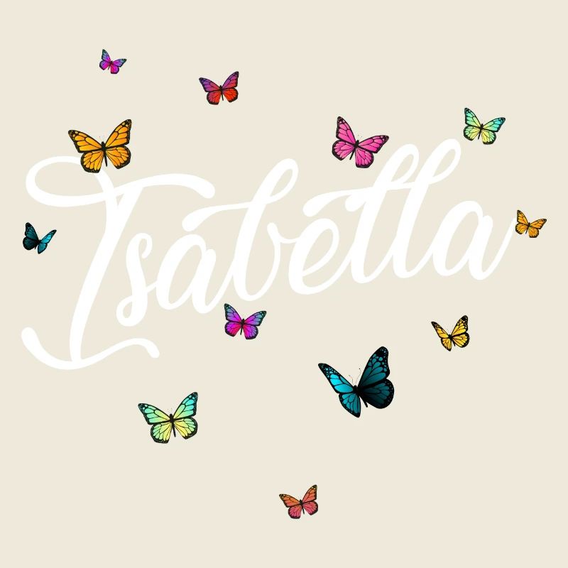 ISABELLA - Mädchen Name mit bunten Schmetterlingen