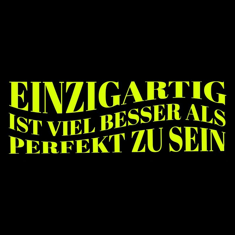 Einzigartig ist besser als perfekt