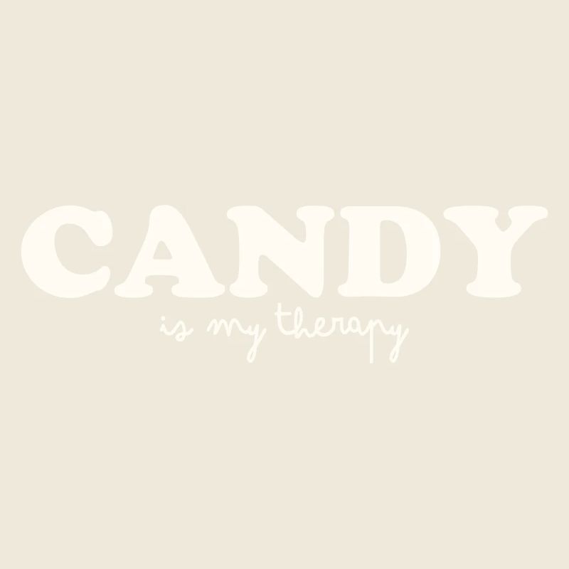 CANDY IS MY THERAPY