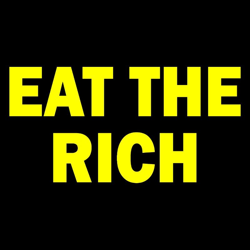 Eat the rich