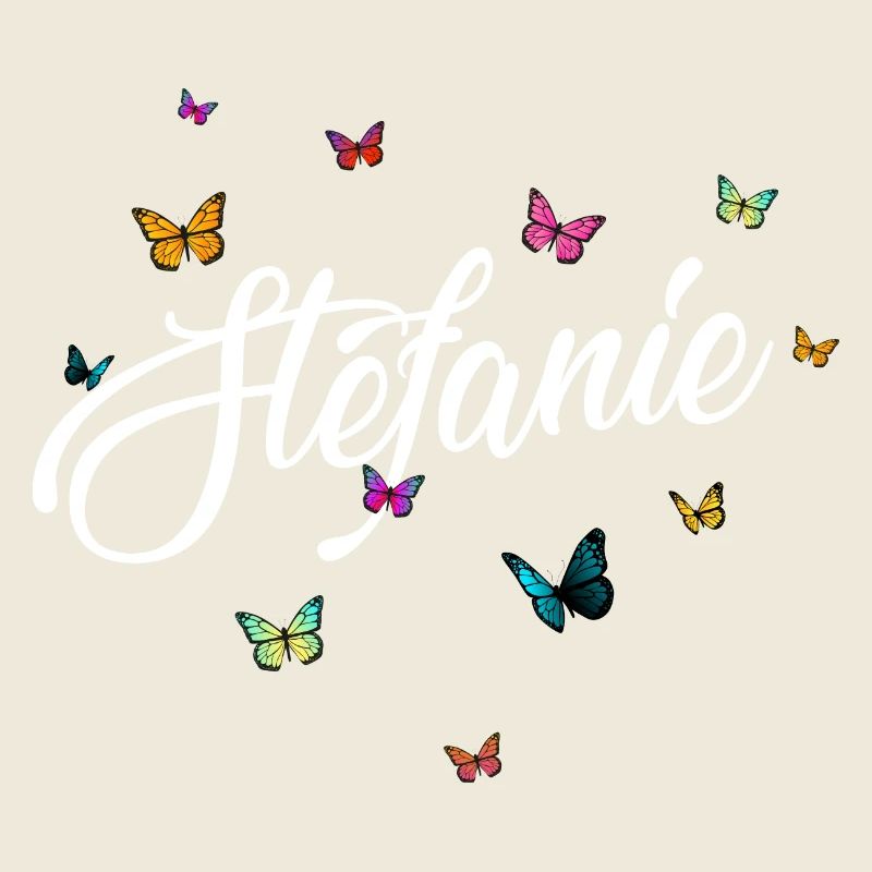 STEFANIE - Mädchen Name mit bunten Schmetterlingen