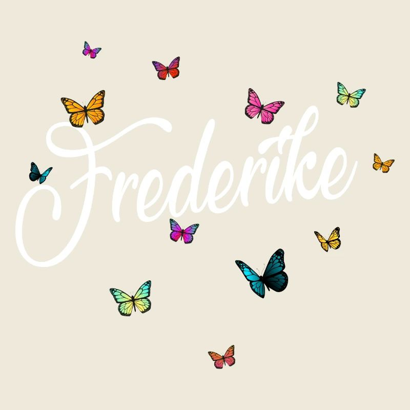 FREDERIKE - Mädchen Name & bunten Schmetterlingen