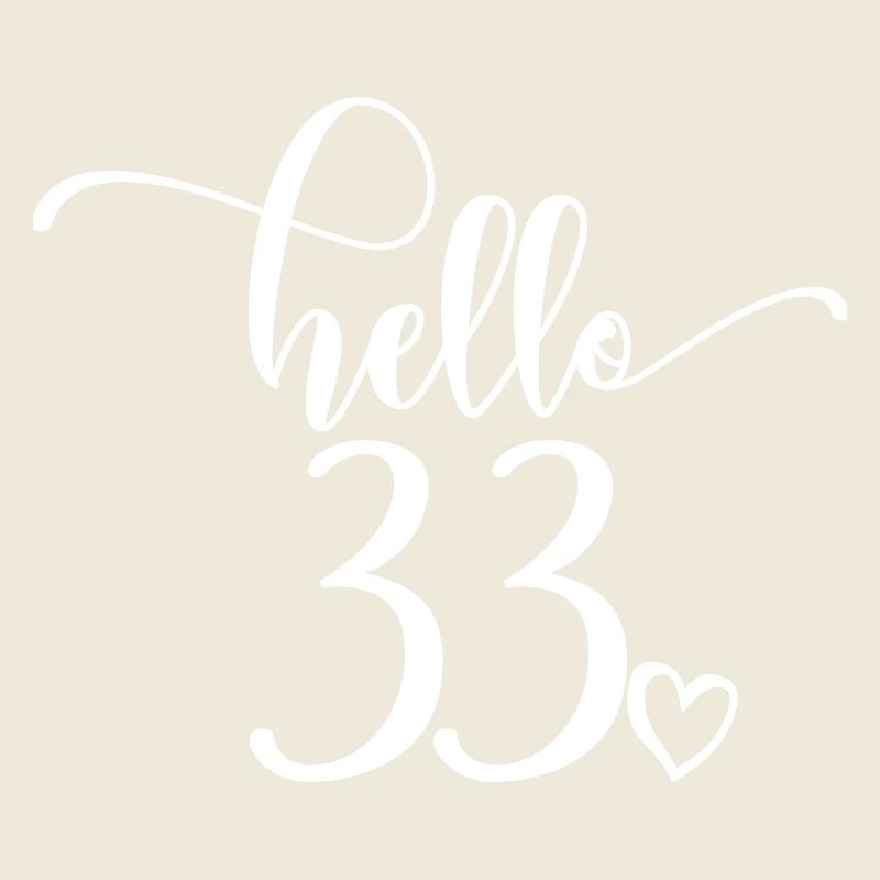 Hello 33 - Mignon cadeau de 33e anniversaire pour femmes