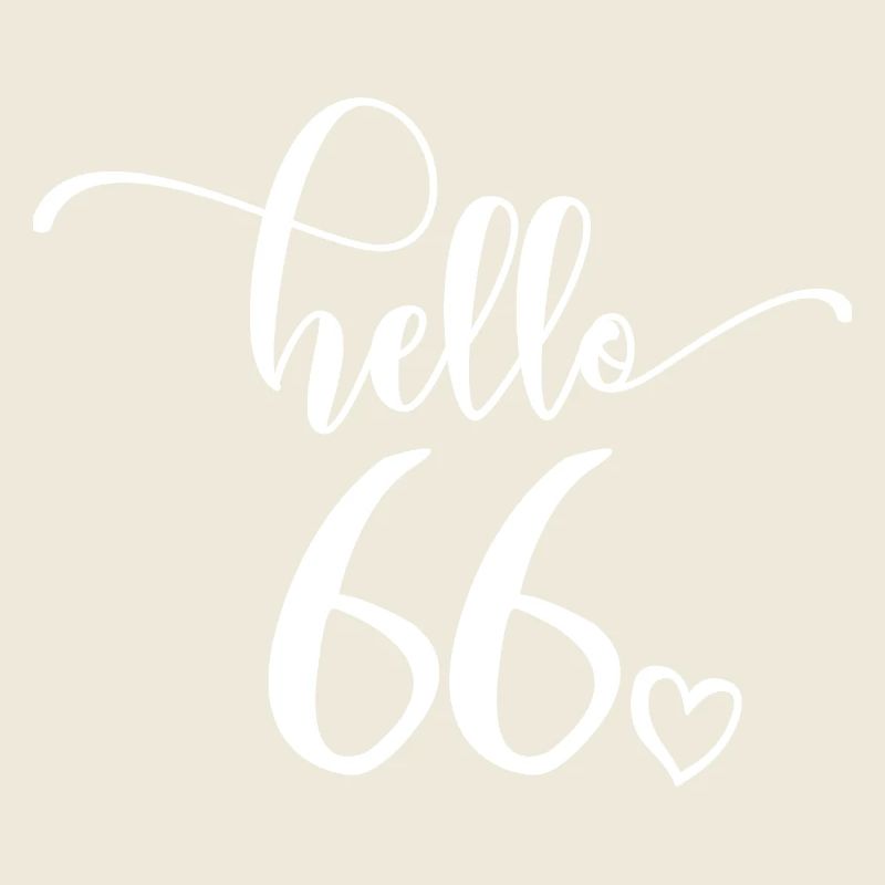 Hello 66 - Cute 66th Birthday Gift For Women