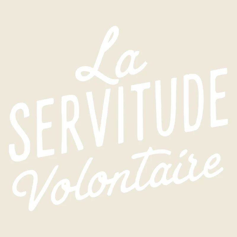 La servitude volontaire