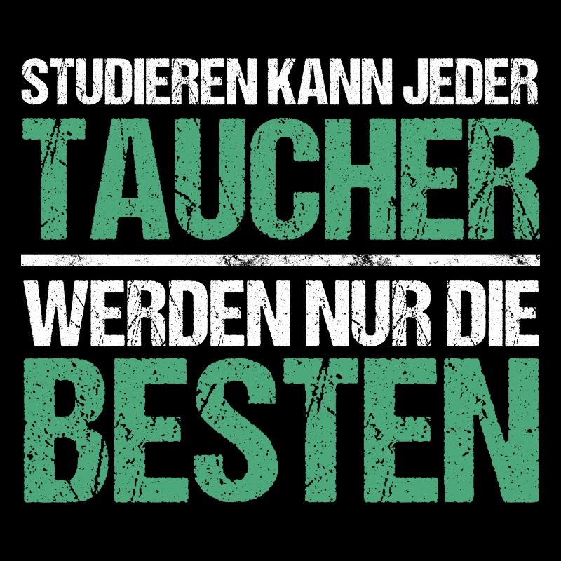 Studieren kann jeder - Taucher Edition