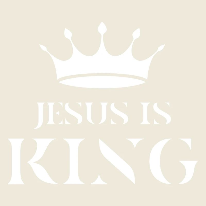 Jesus is king, Christian