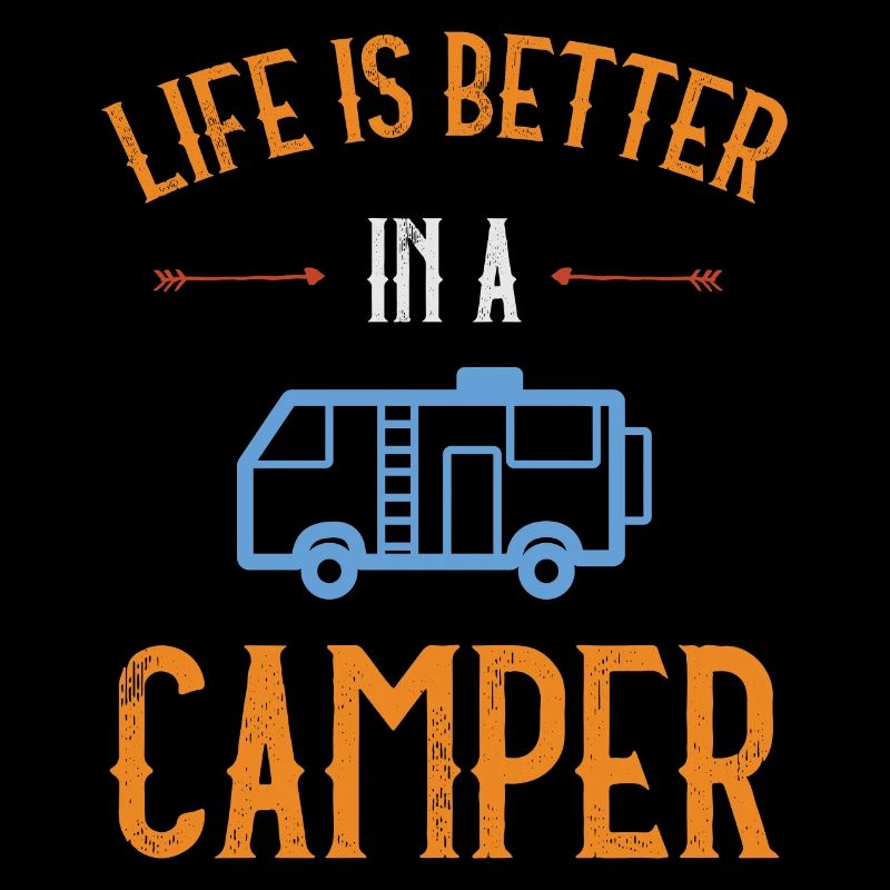 Life is Better in a Camper
