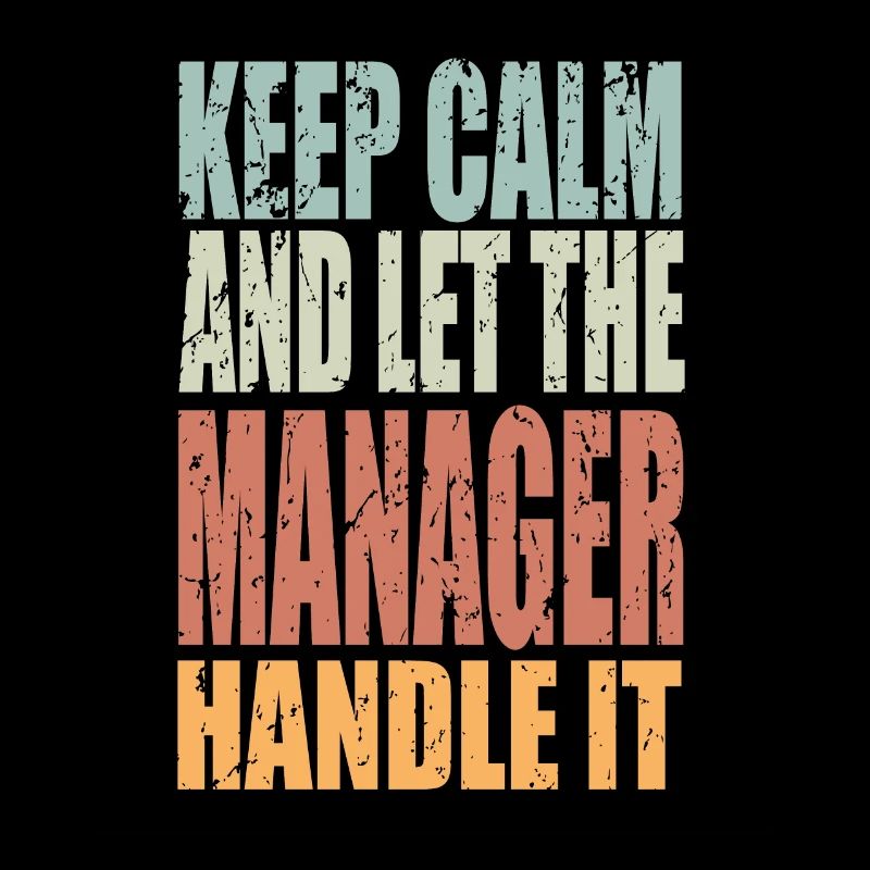 Keep Calm Manager Disant Manager Cadeau