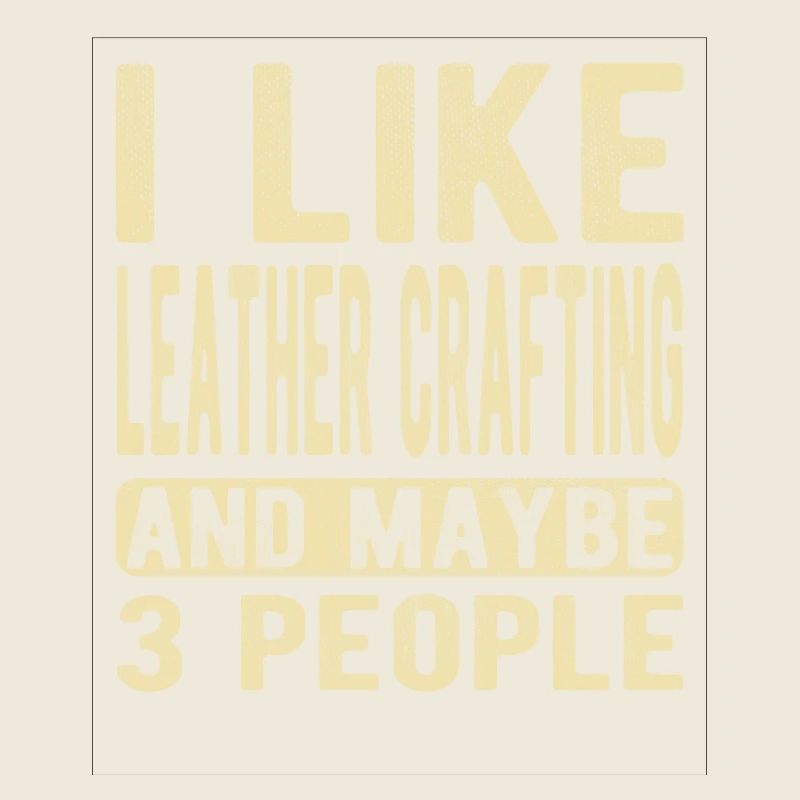 Leather crafting Saying