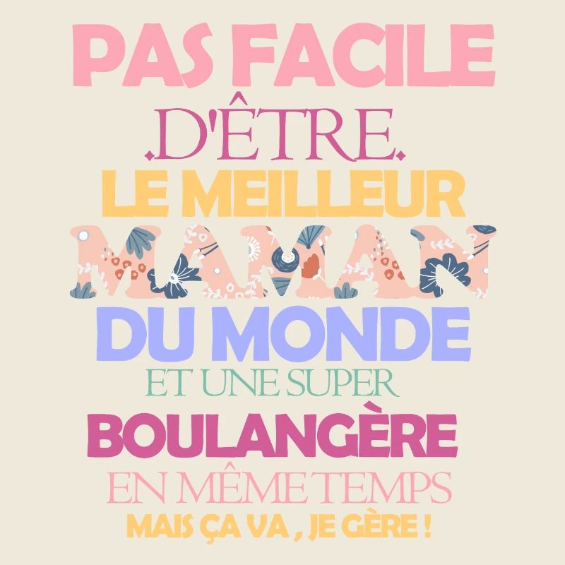 Pas facile maman boulangère