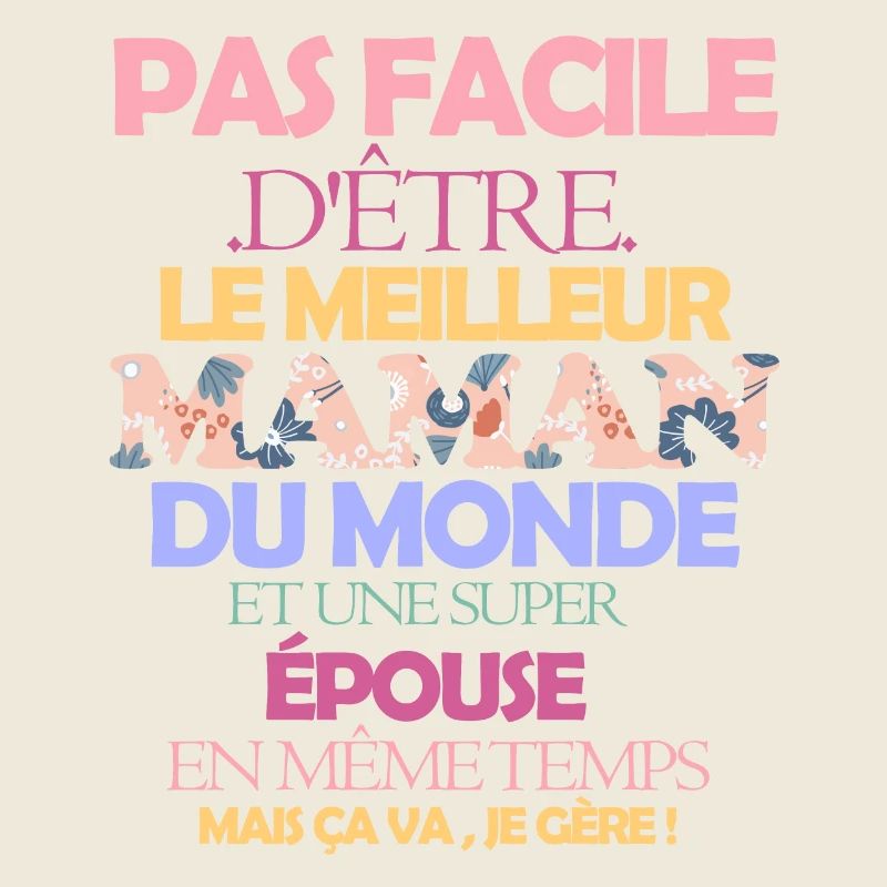 Pas facile maman épouse