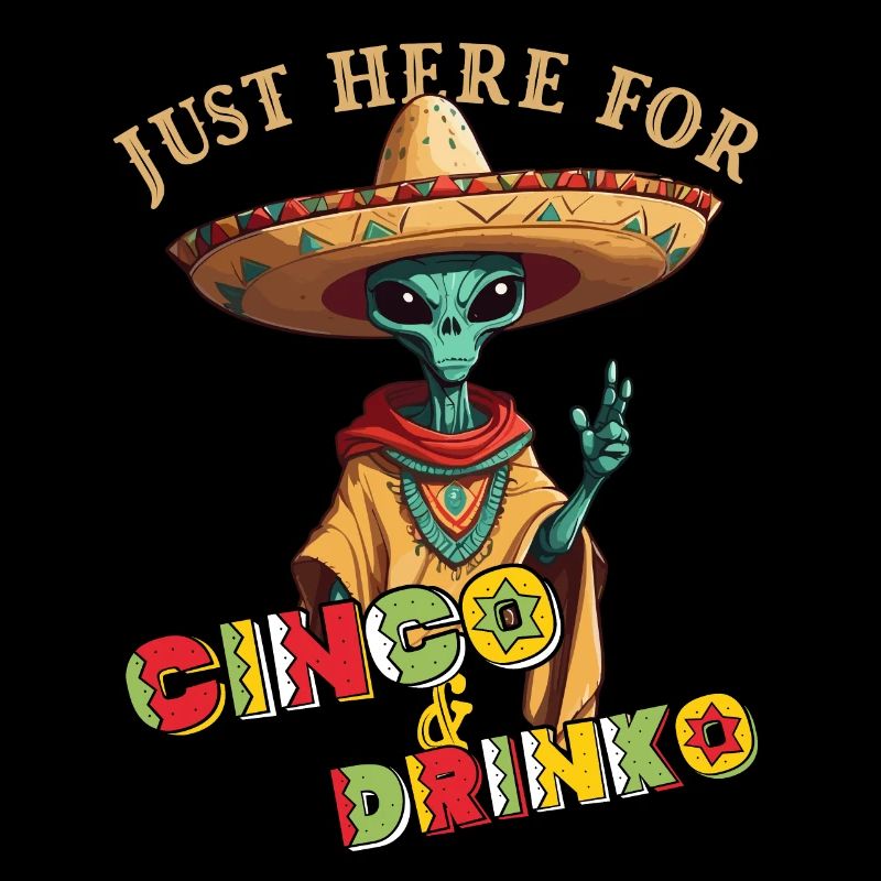 Fiesta Alien Spruch Mexikanischer Feiertag