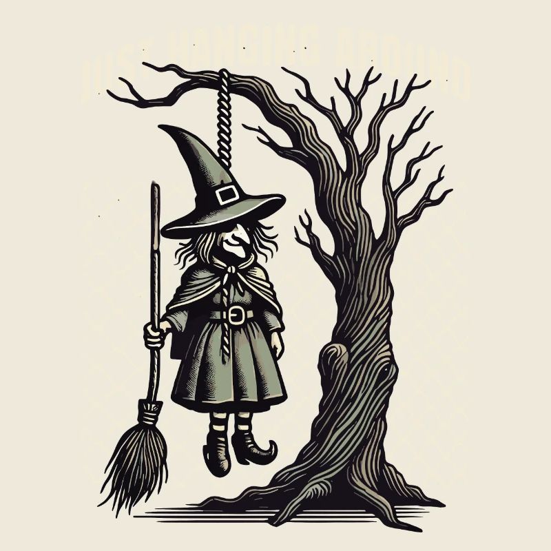 Just Hanging Around Halloween Hexen Spruch